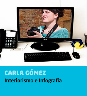Carla Gómez, interiorismo e infografía